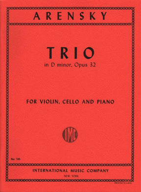 Arensky, Anton - Piano Trio No 1 in d minor, Op 32 for Violin, Cello and Piano - International Edition