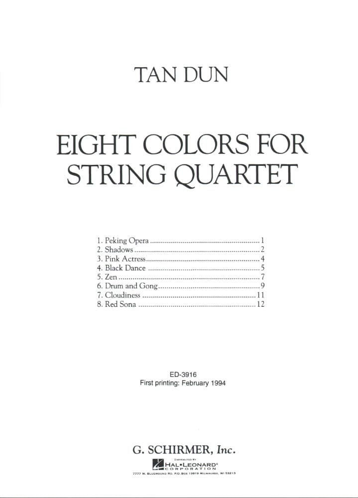 Dun, Tan - Eight Colors For String Quartet - Two Violins, Viola, and Cello - Score and Parts - G Schirmer Edition