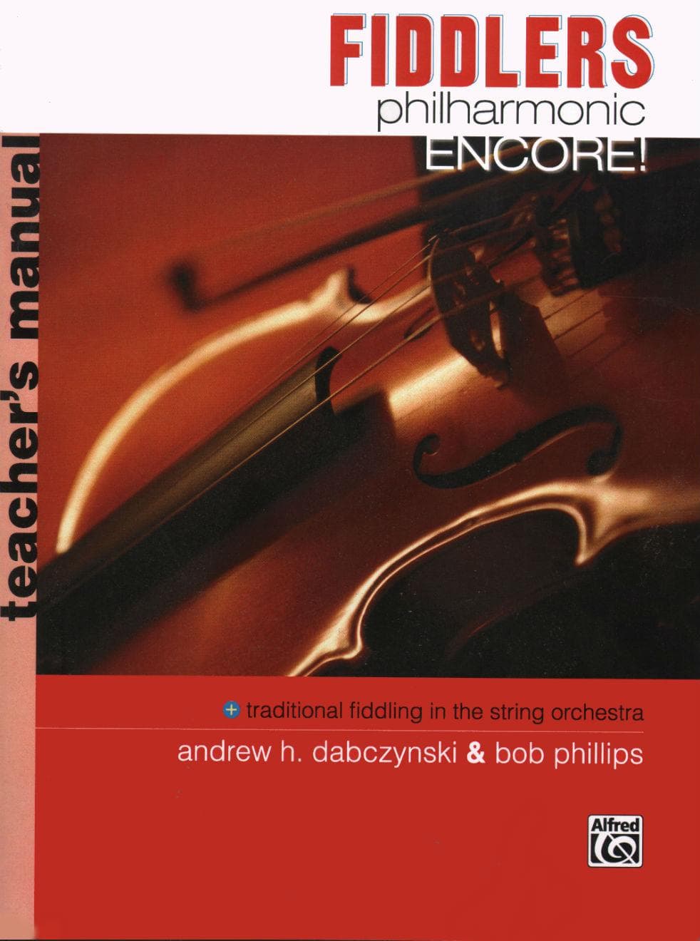 Phillips/Dabczynski - Fiddler Philharmonic Encore Score Published by Mel Bay Publications, Inc