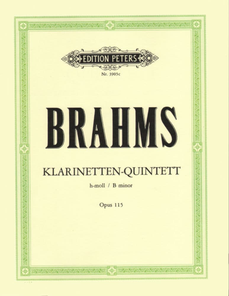 Brahms, Johannes - Clarinet Quintet in b minor Op 115 for Two Violins, Two Violas and Cello - Arranged by the Gewandhaus Quartet - Peters Edition