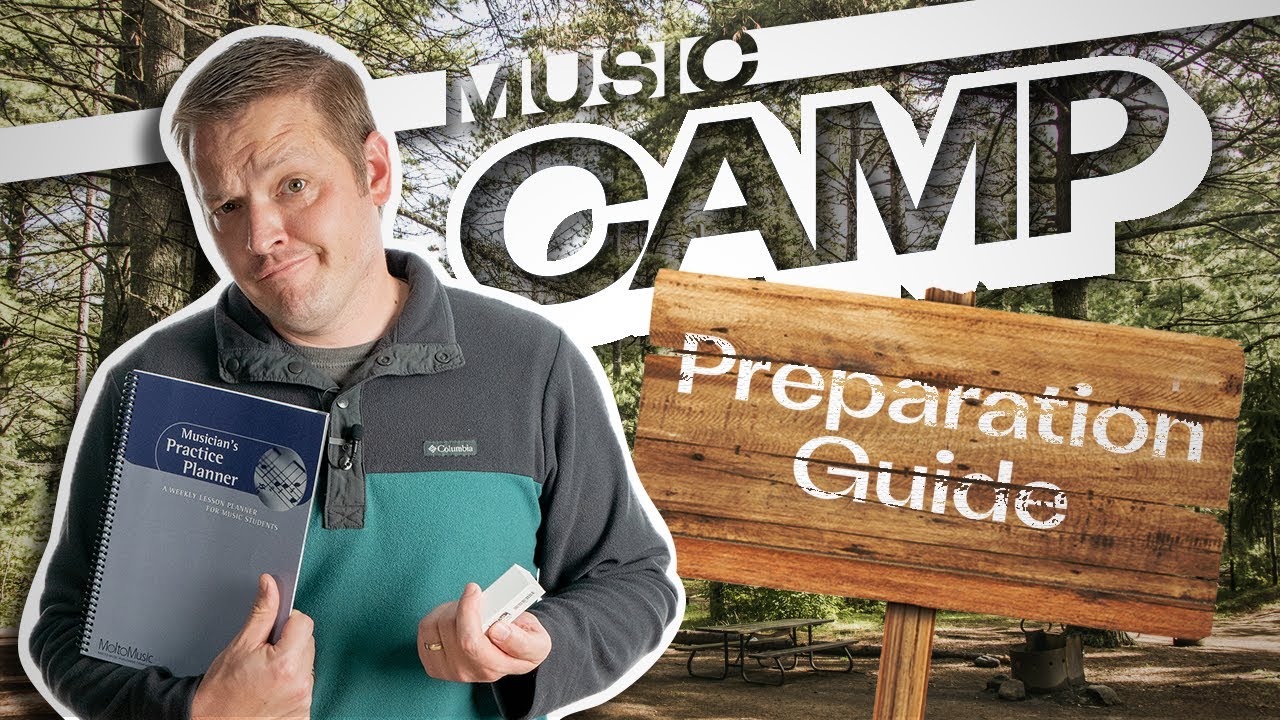 Music Camp Preparation Guide