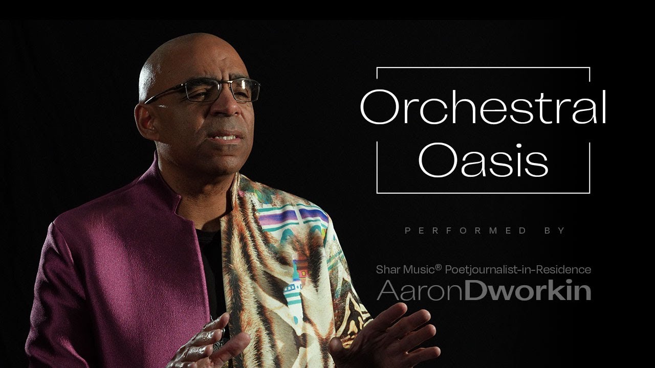 Aaron Dworkin's "Orchestral Oasis"