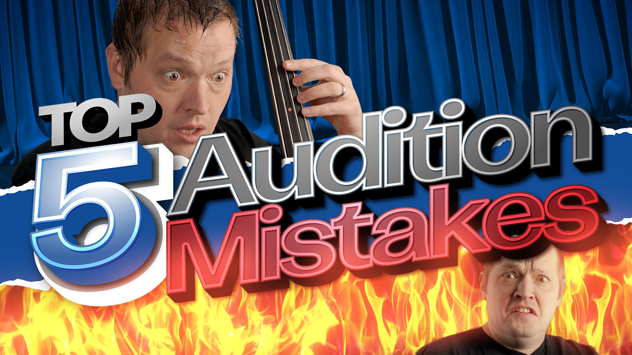 The Top 5 Audition Mistakes + How to Avoid Them