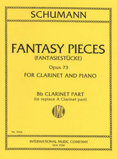 Schumann, Robert -  Fantasy Pieces (Fantasiestucke) for Clarinet and Piano, Op 73 - International Edition