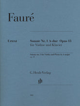 Gabriel Faure Violin Sonata 1 | A Major Op 13 - Henle Verlag