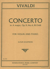 Vivaldi, Antonio - Concerto in A major, Op. 9, No. 6, RV 348 - Violin and Piano - Edited by Kaufman/Uhde - International Music Co.