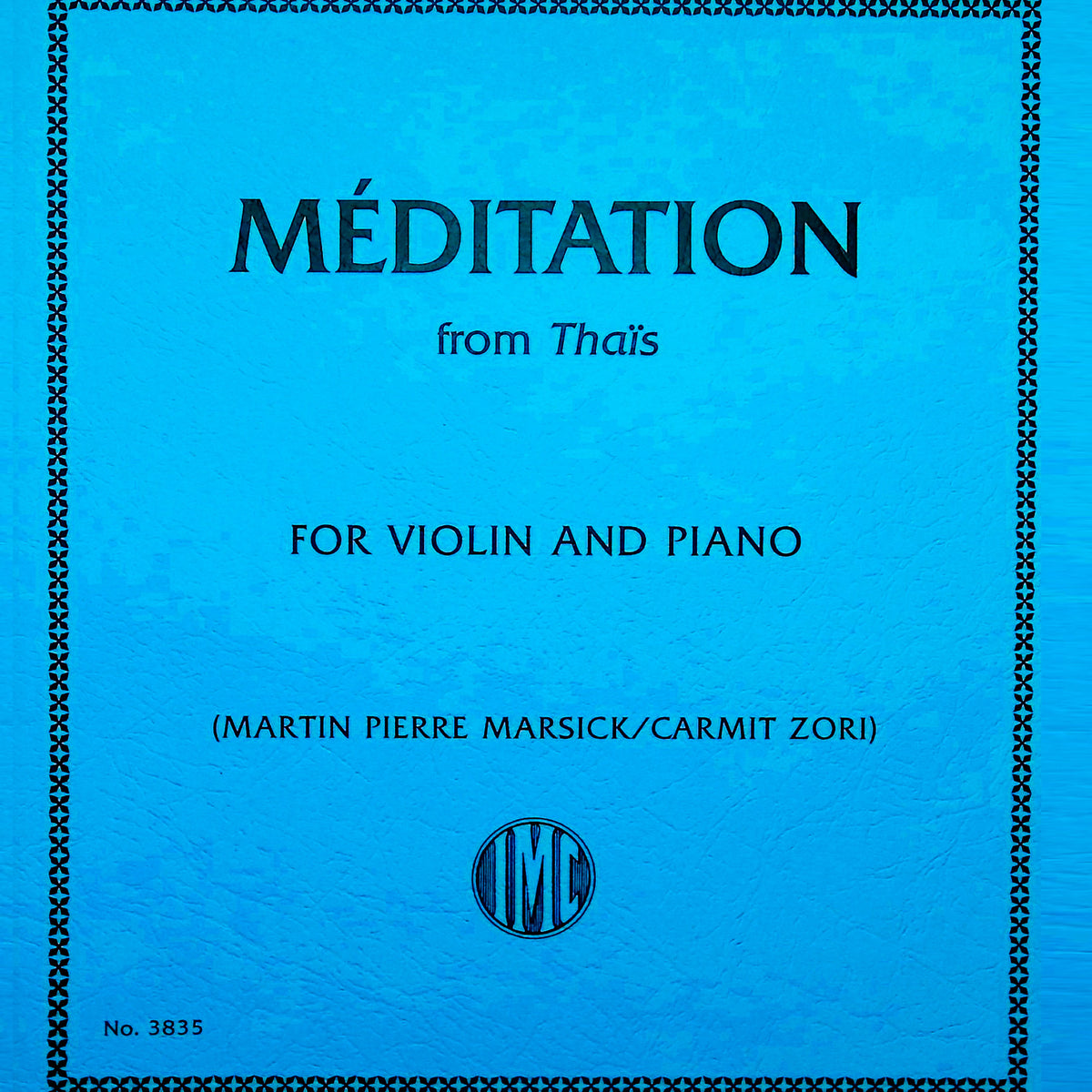 Massenet, Jules - Meditation from Thais - Violin and Piano - Edited by
