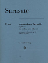 Sarasate, de Pablo - Introduction et Tarentelle op. 43 for Violin and Piano - Edited by Jost - G. Henle Verlag