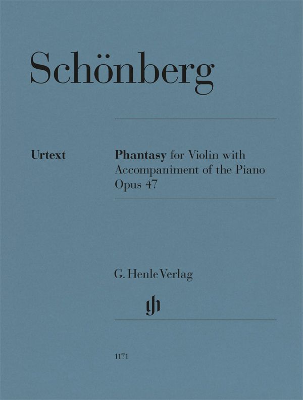 Schönberg, Arnold - Phantasy for Violin with Accompinament of the Piano Op. 47 - Violin and Piano - edited by Eike Fess - G. Henle Verlag