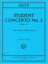 Seitz, Friedrich - Student Concerto No. 2 Opus 13 - Violin and Piano - Edited by Grieve - International Music Co.