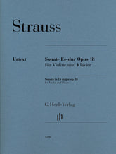 Strauss, Richard - Violin Sonata in Eb Major, Op. 18 - Violin and Piano - edited by Ulrich Kramer - G. Henle Verlag