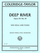 Coleridge-Taylor, Samuel - Deep River Opus 59, No. 10 - Viola and Piano - Edited by Powell and Neubauer - International Music Co.