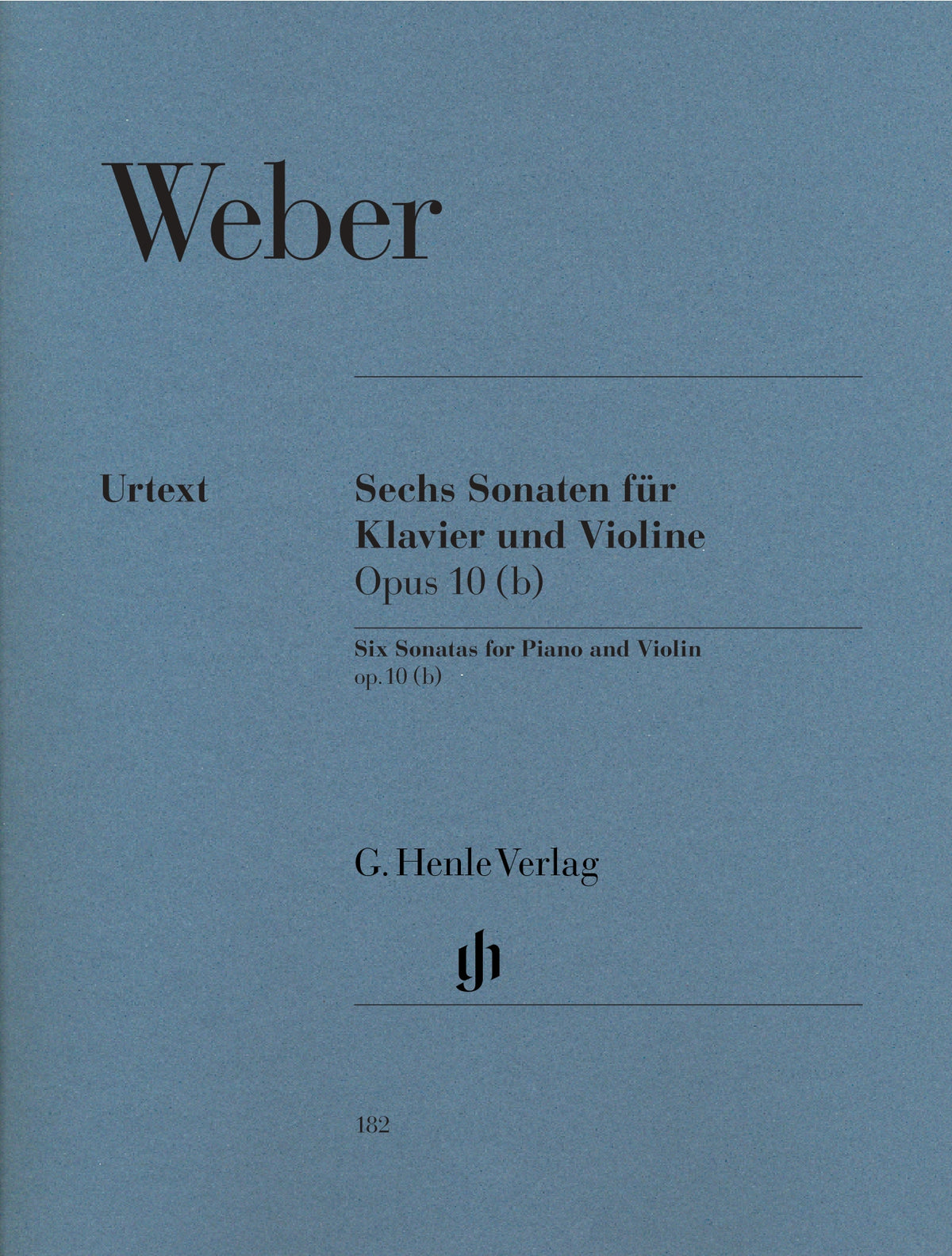 Weber, Carl Maria von - Violin Sonatas, Op. 10(b) - Violin and Piano - edited by Ewald Zimmermann - G. Henle Verlag