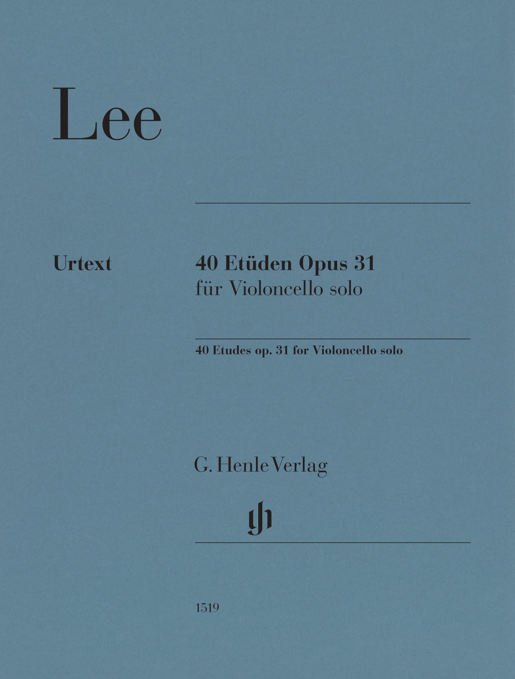 Lee, Sebastian - 40 Etudes for Cello, Op. 31 - Cello Solo - edited by Annette Oppermann - G. Henle Verlag URTEXT