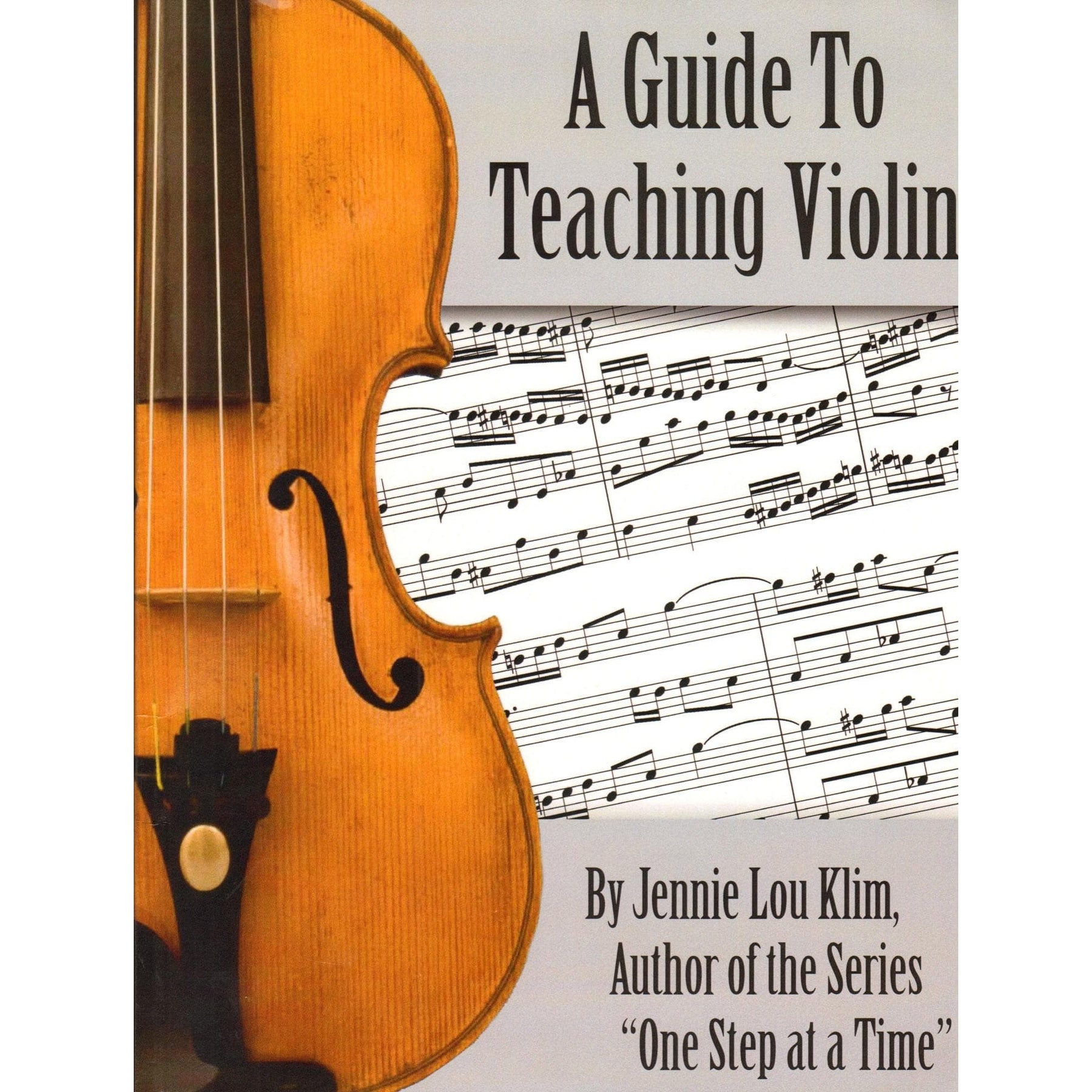 Jennie Lou Klim - A Guide to Teaching Violin - Beachside Publications