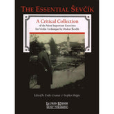 Sevcik, Otakar - The Essential Sevcik: A Critical Collection of the Most Important Exercises - Violin - published by Lauren Keiser Music