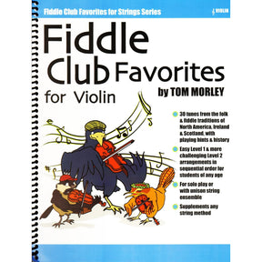 Tom Morley - Fiddle Club Favorities - for Violin - by Flying Frog Music