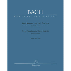 Bach, JS - 6 Sonatas and Partitas, BWV 1001-1006 - Solo Violin - edited by Peter Wollny - Bärenreiter Verlag URTEXT
