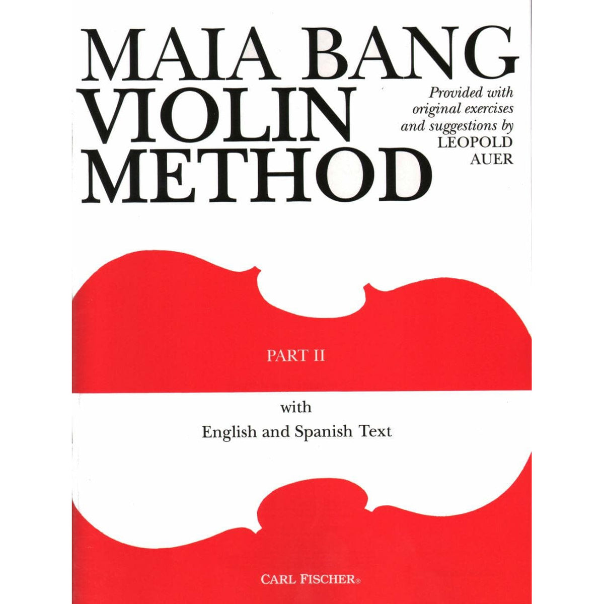 Bang, Maia - Violin Method, Book 2 (English and Spanish Text) - Carl Fischer Edition