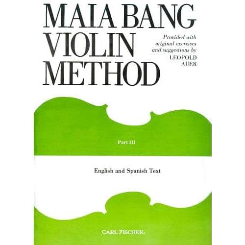 Bang, Maia - Violin Method, Book 3 (English and Spanish Text) - Carl Fischer Edition