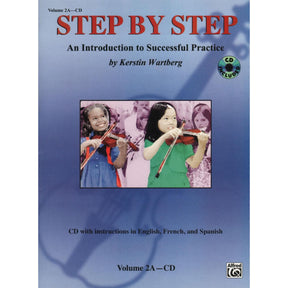 Step by Step Volume 2A CD Only (Mother Tongue Method) Arranged by Kerstin Wartberg For Violin Published by Alfred Music Publishing