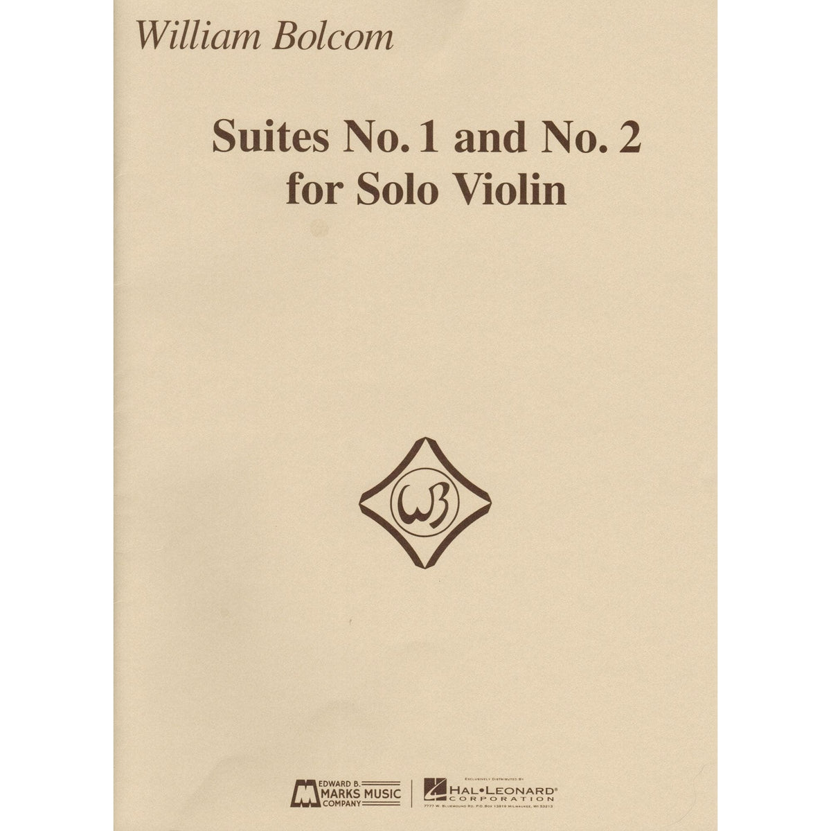 Bolcom, William - Suites No. 1 and No. 2 - for Solo Violin - Edward B. Marks Music Company