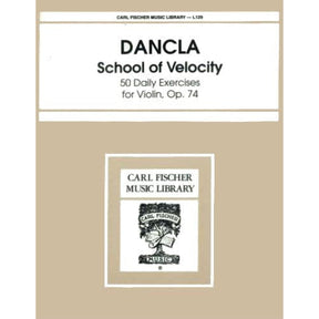 Dancla, Charles - School of Velocity, Op 74 for Violin - Arranged by Saenger - Fischer Edition