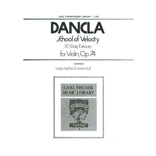 Dancla, Charles - School of Velocity, Op 74 for Violin - Arranged by Saenger - Fischer Edition