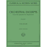 Orchestral Excerpts, Volume 1 - Violin - edited by Josef Gingold - International Music Company