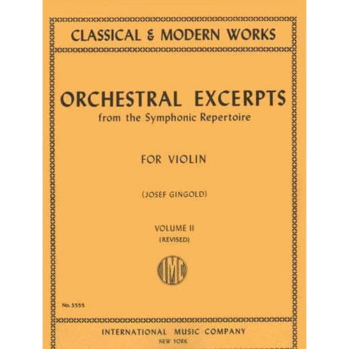 Orchestral Excerpts, Volume 2 - Violin - edited by Josef Gingold - International Music Company