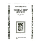 Hofmann, Richard - Double-Stop Studies, Op 96 - Violin - Boston Music Co