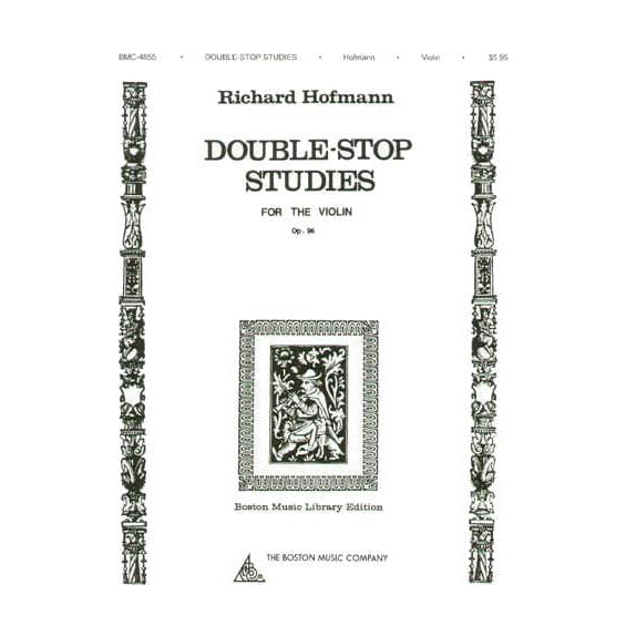 Hofmann, Richard - Double-Stop Studies, Op 96 - Violin - Boston Music Co