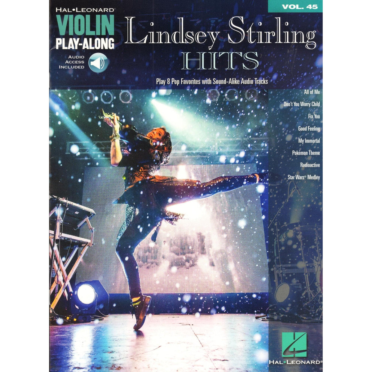 Lindsey Stirling Hits - Violin Play-Along Vol. 45 - for Violin with Audio Accompaniment - Hal Leonard