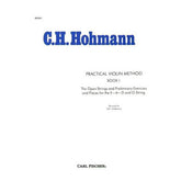 Hohmann, CH - Practical Violin Method, Book 1 - Violin solo - revised by WF Ambrosio - Carl Fischer Edition