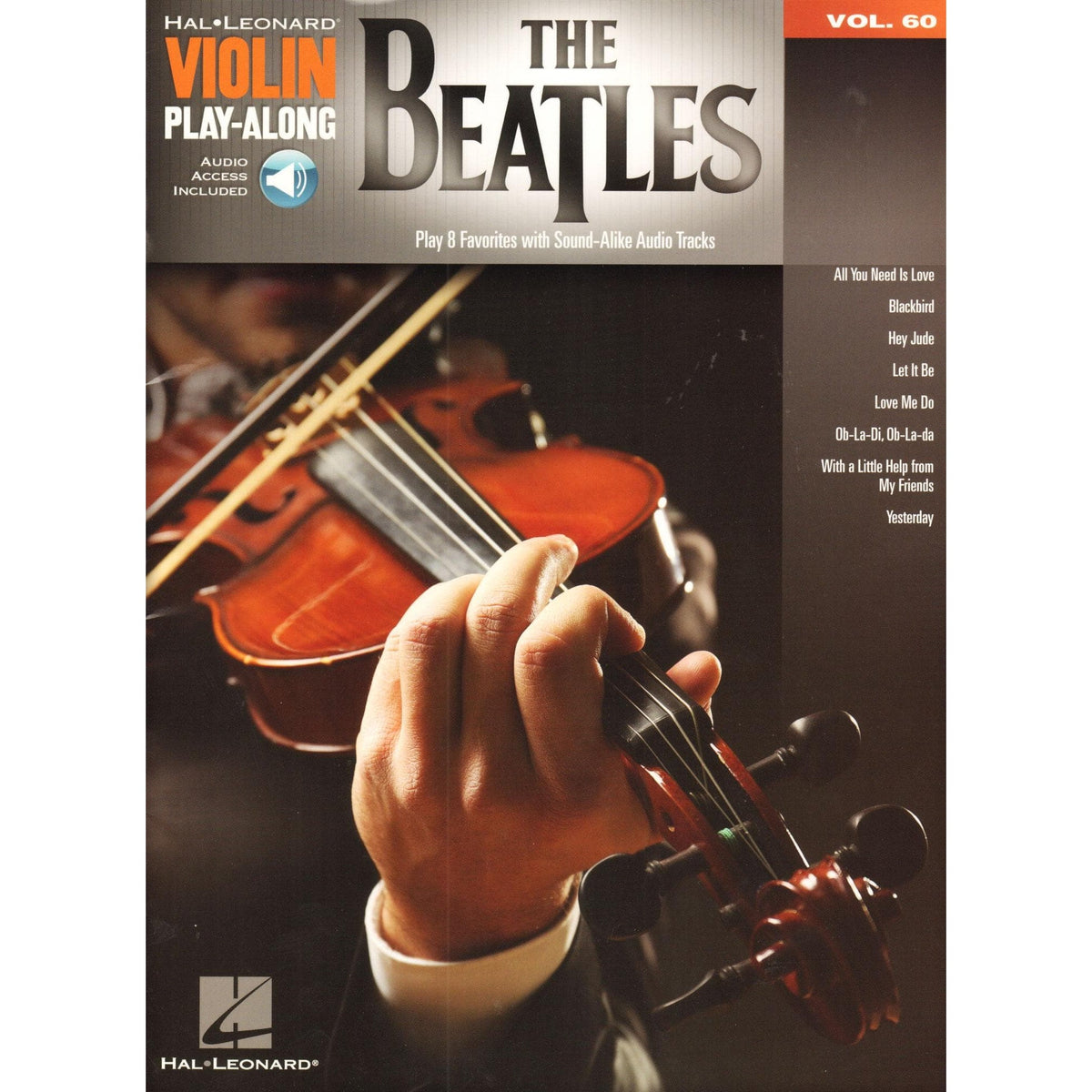 The Beatles - Violin Play-Along Vol. 60 - for Violin with Audio Accompaniment - Hal Leonard