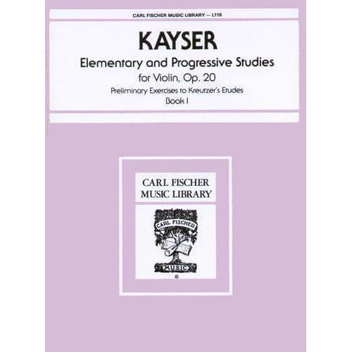 Kayser, Heinrich Ernst - 36 Elementary and Progressive Studies, Op 20, Book 1 - Violin - Carl Fischer