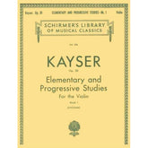 Kayser, HE - 36 Elementary and Progressive Etudes, Op 20 Book 1 - Violin - edited by Svecenski - Schirmer