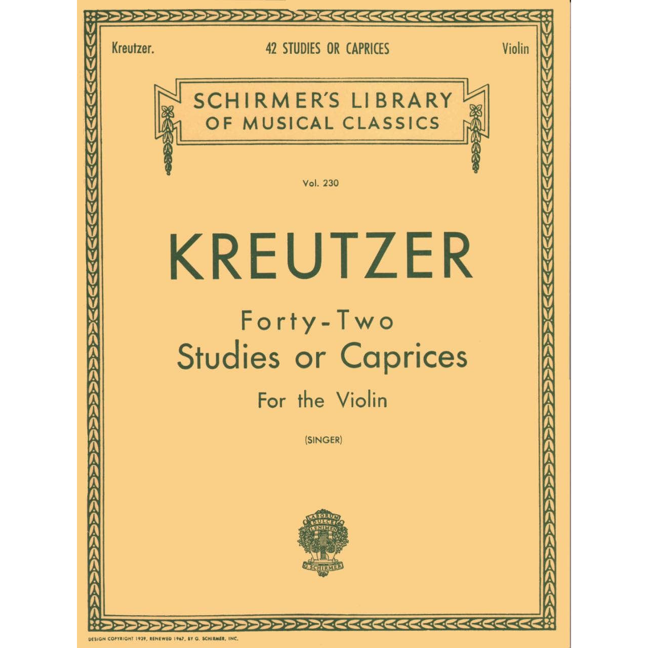 Kreutzer, Rodolphe - 42 Studies or Caprices - Violin solo - edited by Edmund Singer - G Schirmer Edition