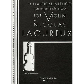 Laoureux, Nicolas - Practical Method Violin, Part 1 (Supplement) - Violin - G Schirmer Edition