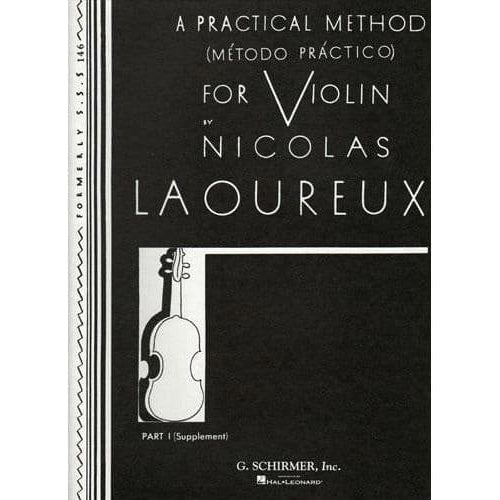 Laoureux, Nicolas - Practical Method Violin, Part 1 (Supplement) - Violin - G Schirmer Edition