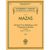 Mazas, JF - 75 Melodious and Progressive Etudes, Op 36 (Complete) - Violin - edited by Hermann - Schirmer