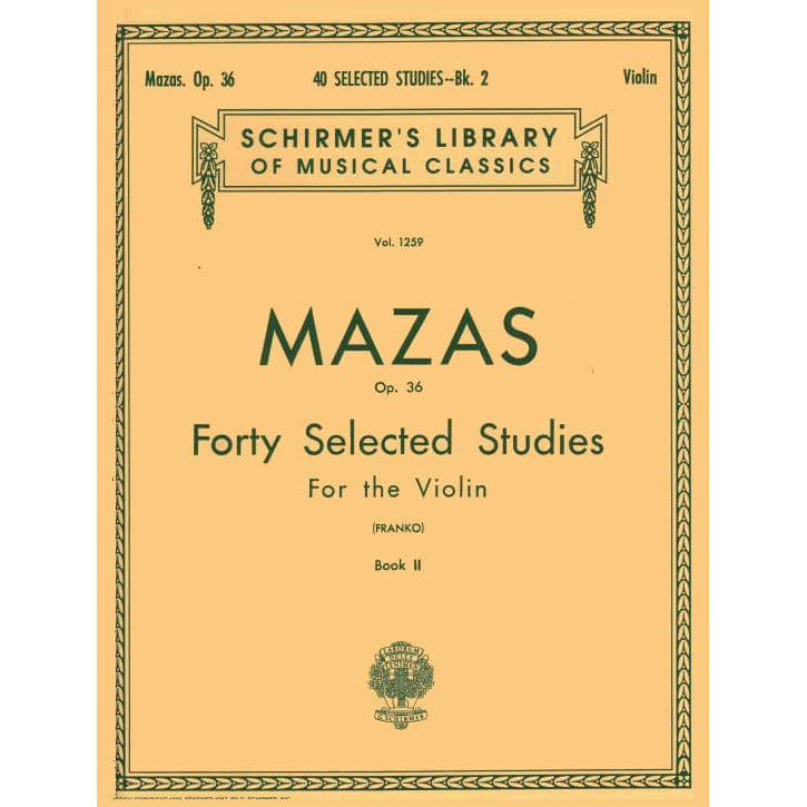 Mazas, JF - 40 Selected Studies, Op 36 Book 2 - Violin - edited by Franko - Schirmer