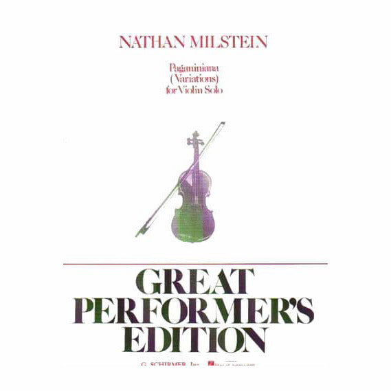Milstein, Nathan - Paganiniana (Variations) for Solo Violin - Schirmer