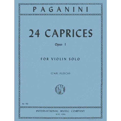 Paganini, Niccolo - 24 Caprices for Violin, Op 1 - Solo Violin - edited by Carl Flesch - International Music Company