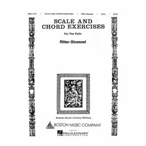 Ritter, EW - Stoessel, A - Scales and Chord Exercises, For Violin Published by The Boston Music Company