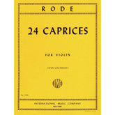 Rode, Pierre - 24 Caprices for Violin - edited by Ivan Galamian - International Music Company