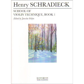 Schradieck, Henry - School of Violin Technique, Book 1 - edited by Jaroslav Foltyn - Lauren Keiser Music Publishing