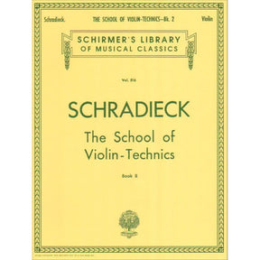 Schradieck, Henry - School of Violin-Technics, Book 2 - G Schirmer