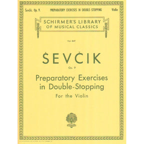 Sevcik, Otakar - Preparatory Exercises In Double-Stopping, Opus 9 - for Violin - G Schirmer