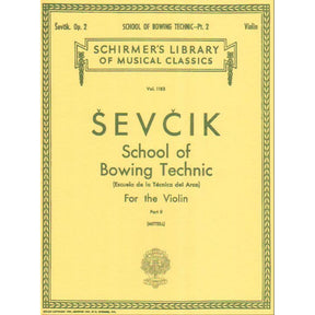 Sevcik, Otakar - School of Bowing Technic, Opus 2, Part 2 - for Violin - G Schirmer